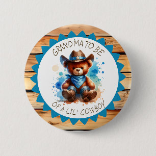 Grandma to be Cowboy Teddy Bear Baby Shower Button
