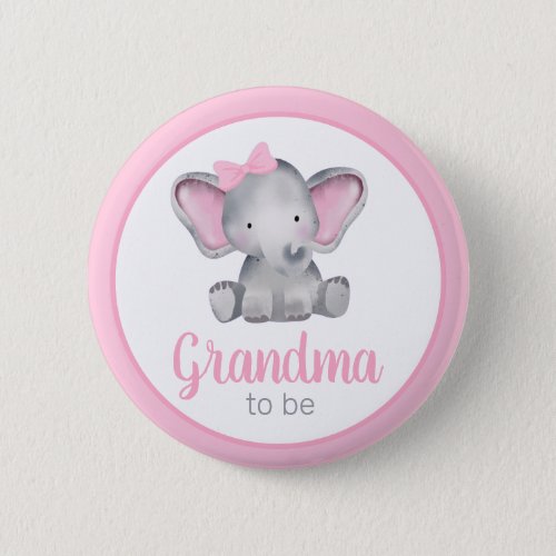 Grandma To Be Elephant Girl Baby Shower Button