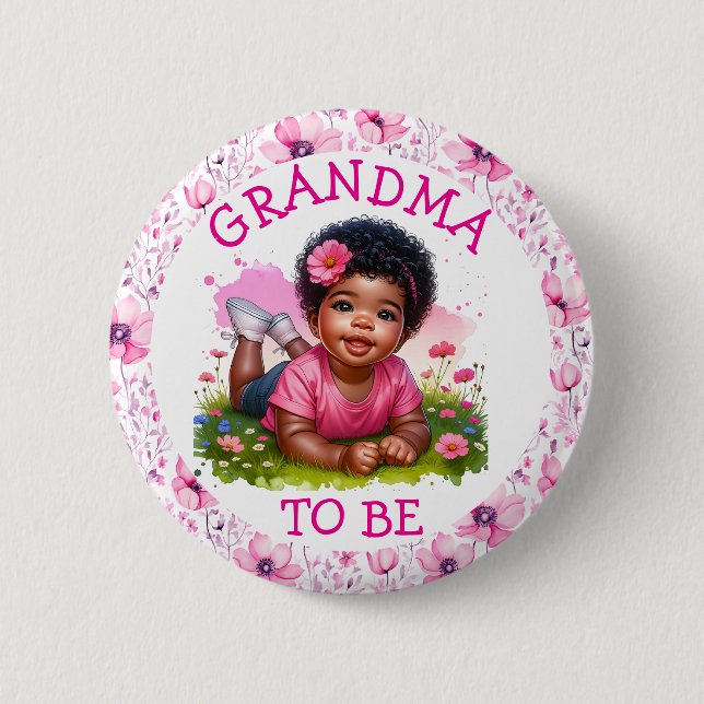 Grandma to be |  Girl's Floral Baby Shower  Button (Front)