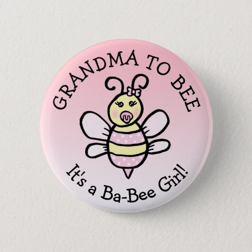 Grandma to Be Honey Bee Themed Baby Shower Button