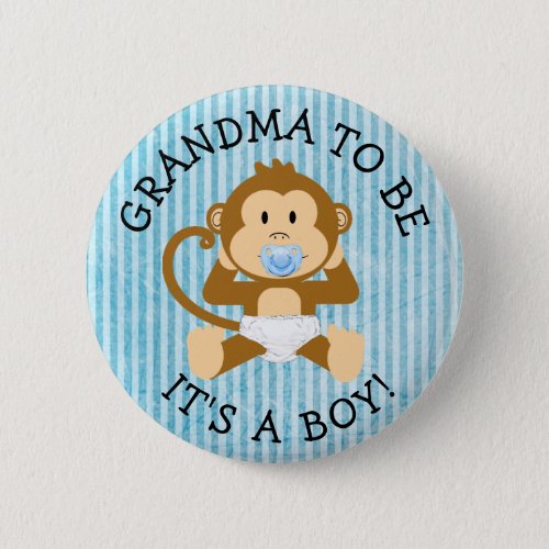 Grandma to be Its a Boy Monkey Baby Shower Button