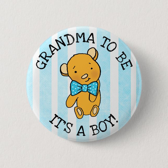 GRANDMA to be, It's a boy Teddy Bear Baby Shower Button (Front)