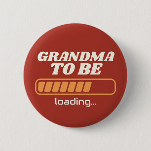 Grandma To Be Loading Custom Red Baby Shower Party Button