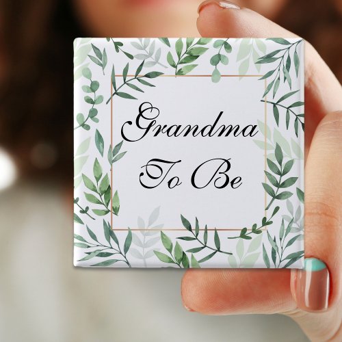 Grandma to be Neutral Gender Colors Botanical Button