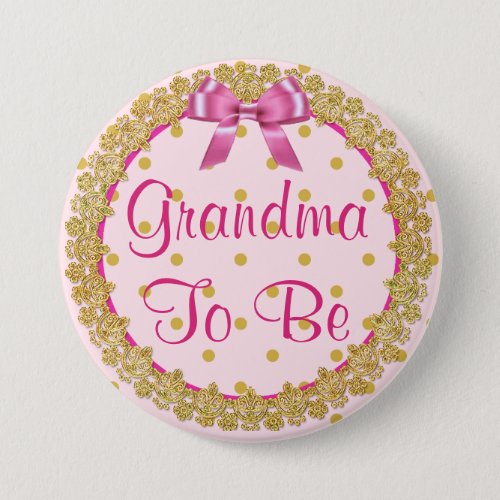 Grandma to be Pink and Gold  Baby Shower Button