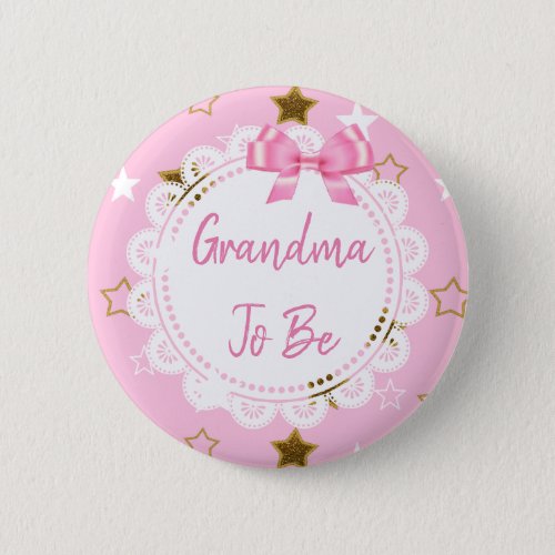 Grandma to be Pink and Gold Stars Button