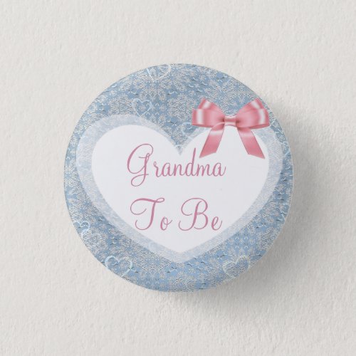 Grandma to be Pink  Blue Baby Shower Button