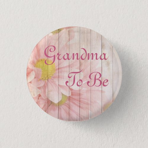 Grandma to be Pink Floral Baby Shower Button