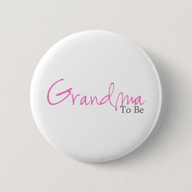 Grandma To Be (Pink Script) Pinback Button (Front)
