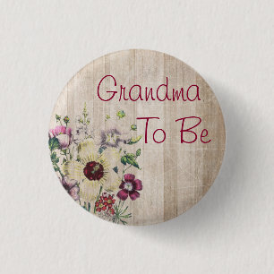 Grandma to be Rustic Flower Baby Shower Button