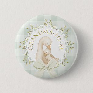 Grandma to be Silly Goose Sage Green Baby Shower Button