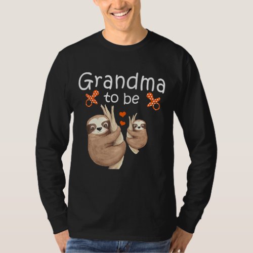 Grandma To Be Sloth Baby Shower Cute Animal T_Shirt