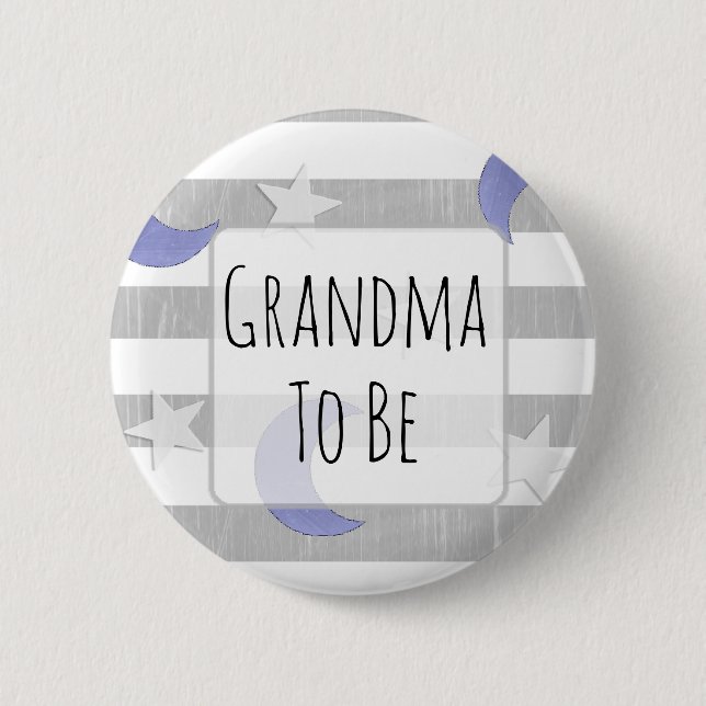 Grandma to be Stars and Moon Baby Shower Button (Front)