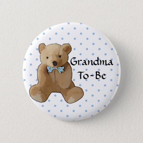 Grandma To Be Teddy Bear Baby Shower Button