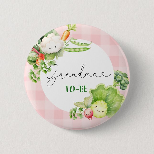 Grandma to be vegetables pink locally grown baby button (Front)