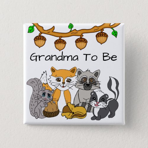 Grandma to be Woodland Forest Animal Baby Shower   Button