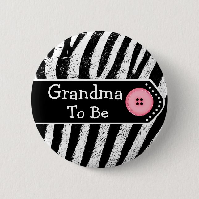 Grandma to be Zebra Print Baby Shower Button (Front)