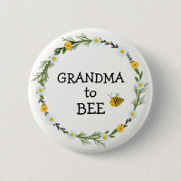 Grandma to Bee Baby Shower Button