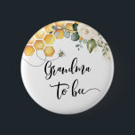 Grandma to bee baby shower button<br><div class="desc">Grandma to bee baby shower button
Matching items available.</div>