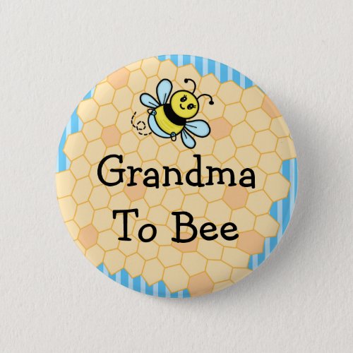 Grandma to Bee Blue Honeycomb Baby Shower  Button