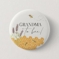 Grandma to bee, honey bee button for baby shower