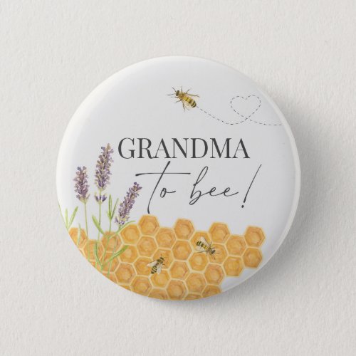 Grandma to bee honey bee button for baby shower