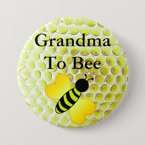 Grandma to Bee Honey Bee Yellow Baby shower Button