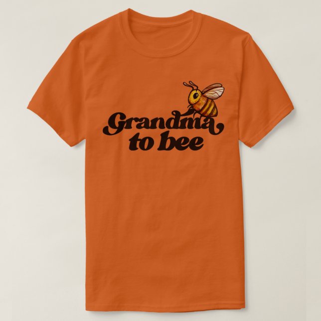 Grandma to BEE T-Shirt (Design Front)