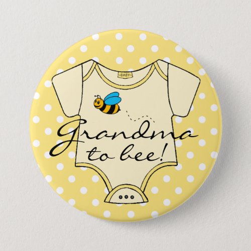 Grandma To Bee Yellow and White Pinback Button