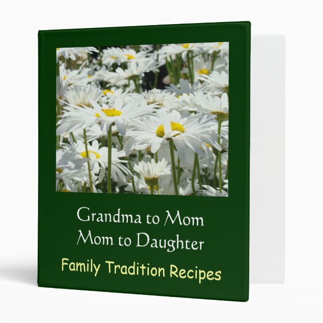 Grandma to Mom to Daughter Family Tradition recipe 3 Ring Binder (Front/Inside)