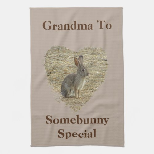Grandma to Somebunny Special Adorable Bunny Kitchen Towel