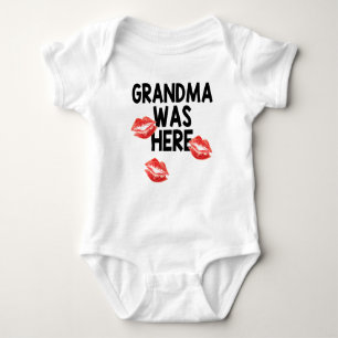 Grandma Was Here Kisses Baby Bodysuit
