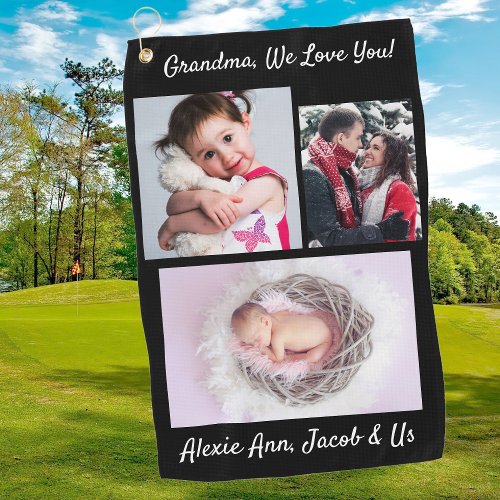 Grandma We Love you DIY Messages  Photos Black Golf Towel