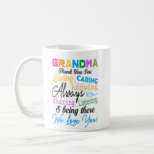 Grandma We Love You From Grandkid Coffee Mug