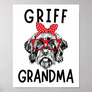 Grandma Wirehaired Pointing Griffon Nana Mother's  Poster