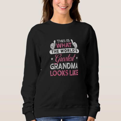 Grandma Worlds Greatest Grandma Zip Sweatshirt