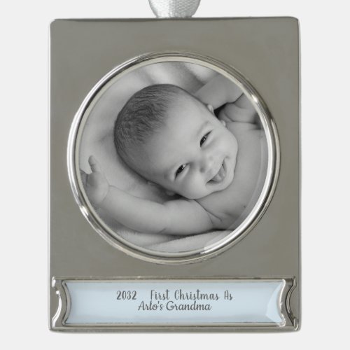 Grandmas 1st Christmas Personalized Photo Name Silver Plated Banner Ornament