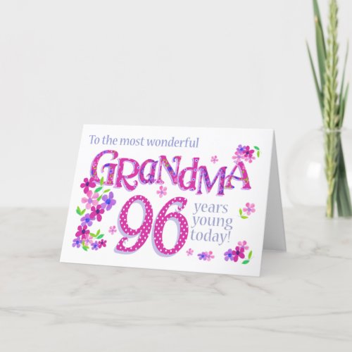 Grandmas 96th Birthday Word Art with Flowers Card