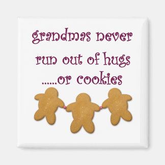 Grandmas Always Have Hugs Magnet