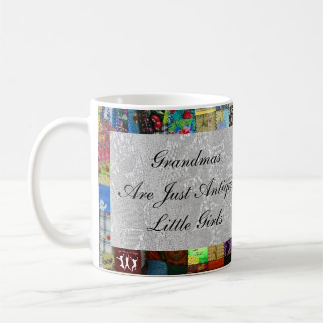 GRANDMAS ARE JUST ANTIQUE LITTLE GIRLS COFFEE MUG (Left)