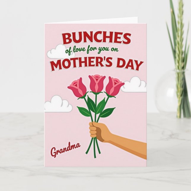 Grandmas Bunches Of Love Card (Front)