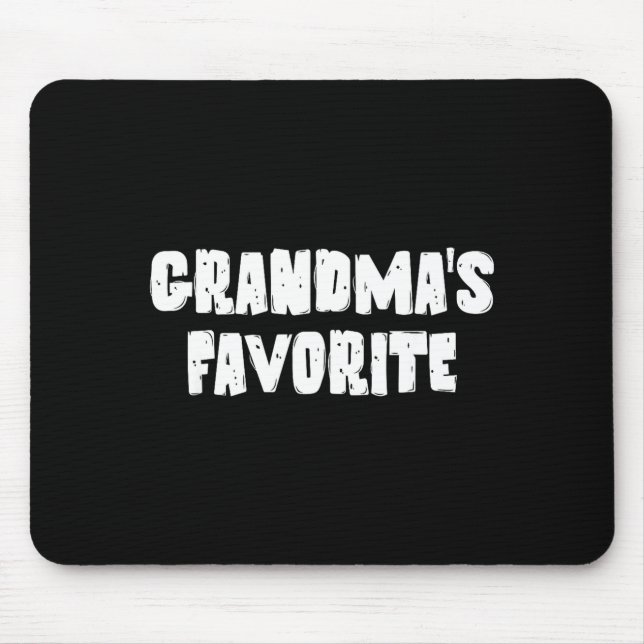 Grandmas Favorite  Mouse Pad (Front)