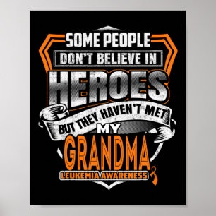 Grandma's Fight Is My Fight Leukemia Awareness 1 Poster