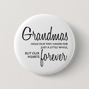 Grandmas Forever black Pinback Button