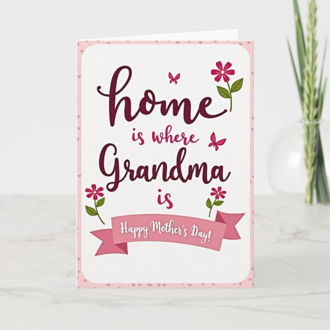Grandmas Home Sweet Home Day Card (Front)