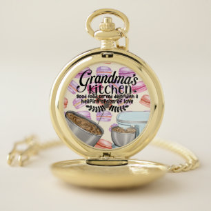 Grandma's Kitchen Good Food Served Daily with a He Pocket Watch