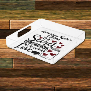 Grandma's Kitchen Secret Ingredient is Love Acrylic Tray