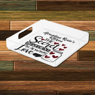Grandma's Kitchen | Secret Ingredient is Love Acrylic Tray