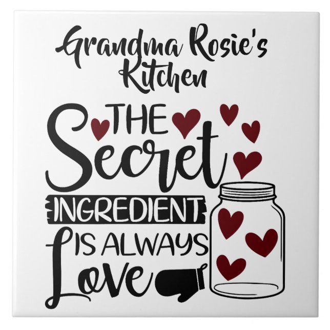Grandma's Kitchen | Secret Ingredient is Love Ceramic Tile (Front)
