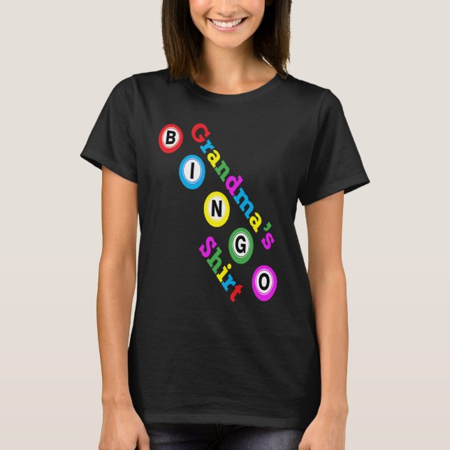 Grandma's Lucky Bingo Fill Bingo Card To Win Cash  T-Shirt (Front)